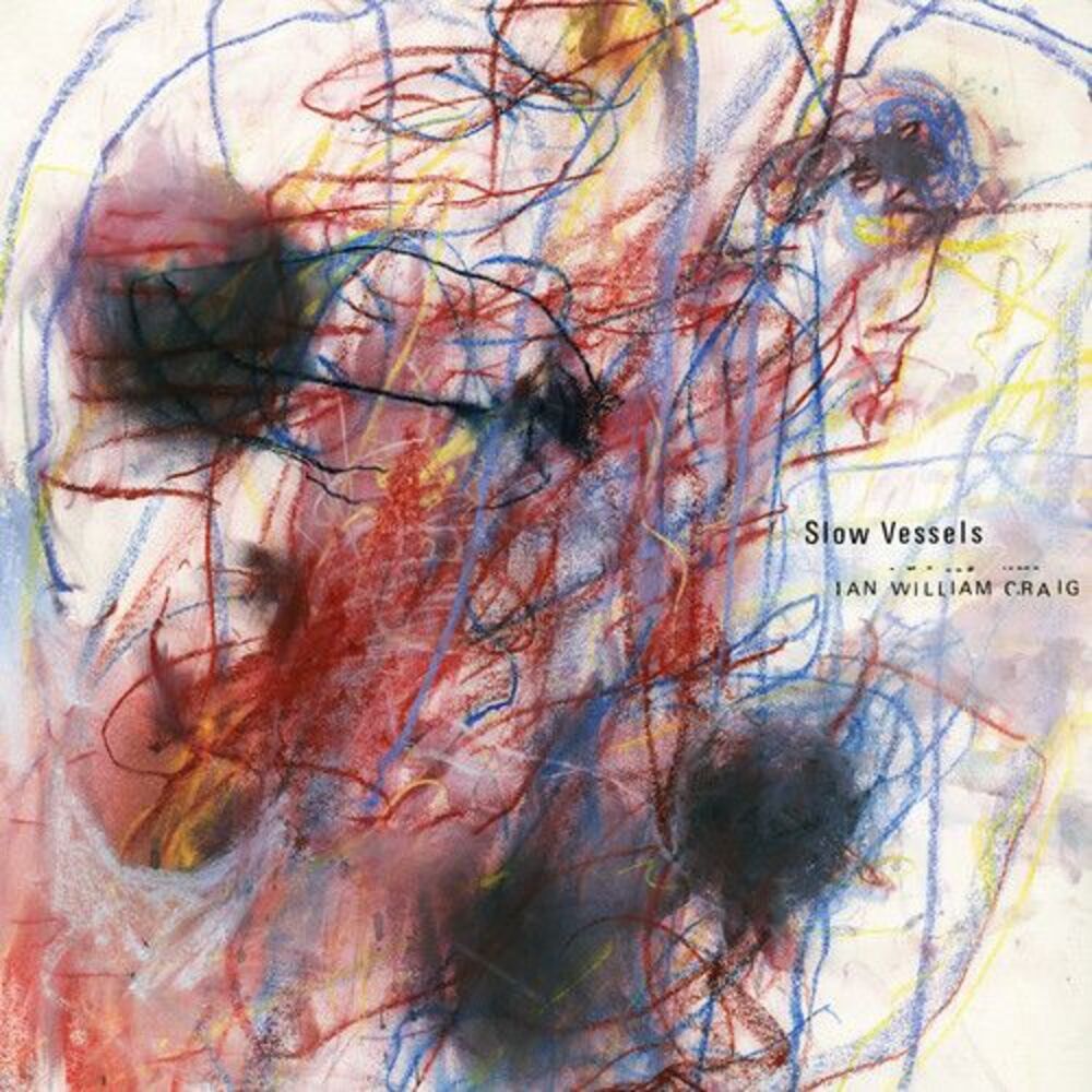 Ian William Craig - Slow Vessels  LP LP